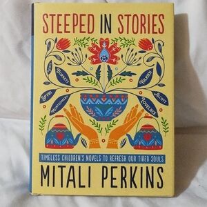 "Steeped in Stories" hardcover book